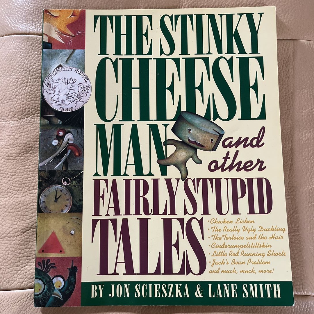 The Stinky Cheese Man and Other Fairly Stupid Tales