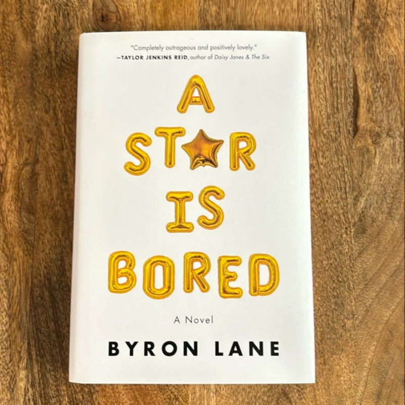 A Star Is Bored