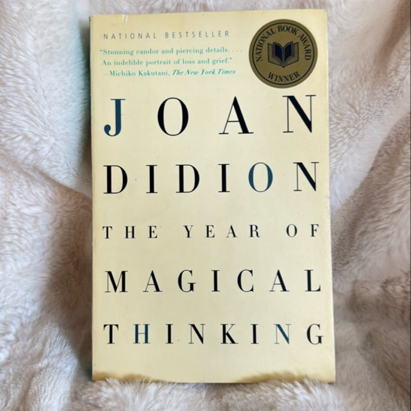 The Year of Magical Thinking