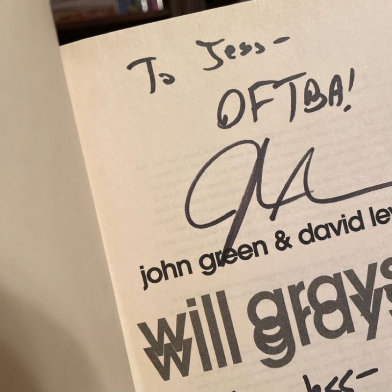 SIGNED BY BOTH AUTHORS Will Grayson, Will Grayson