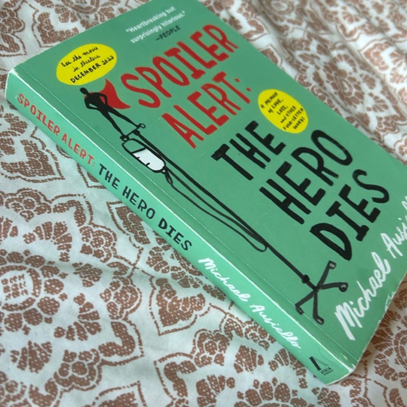 Spoiler Alert: the Hero Dies