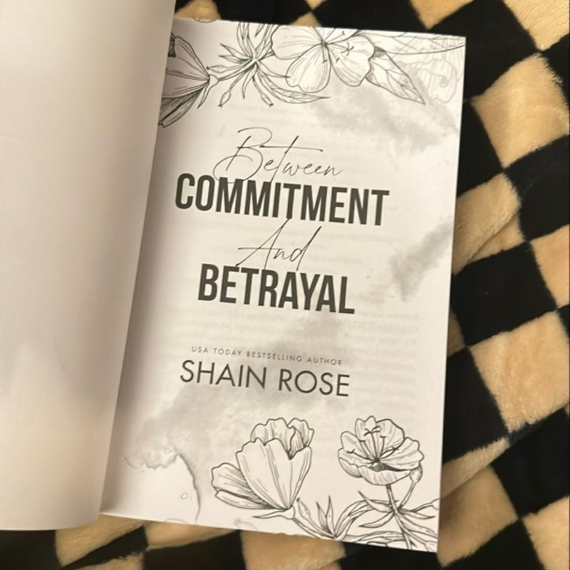 Between Commitment and Betrayal