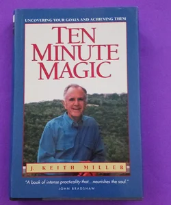 Ten Minute Magic