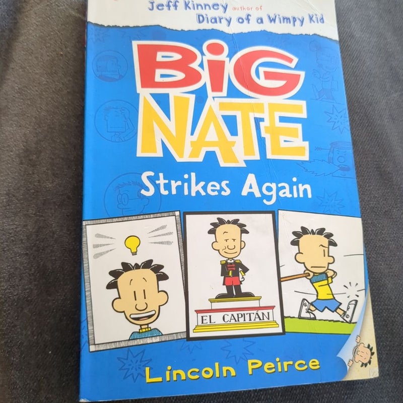 Big Nate Strikes Again