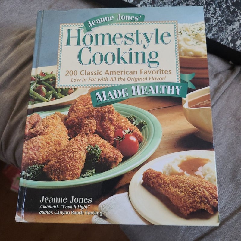 Jeanne Jones' Homestyle Cooking Made Healthy