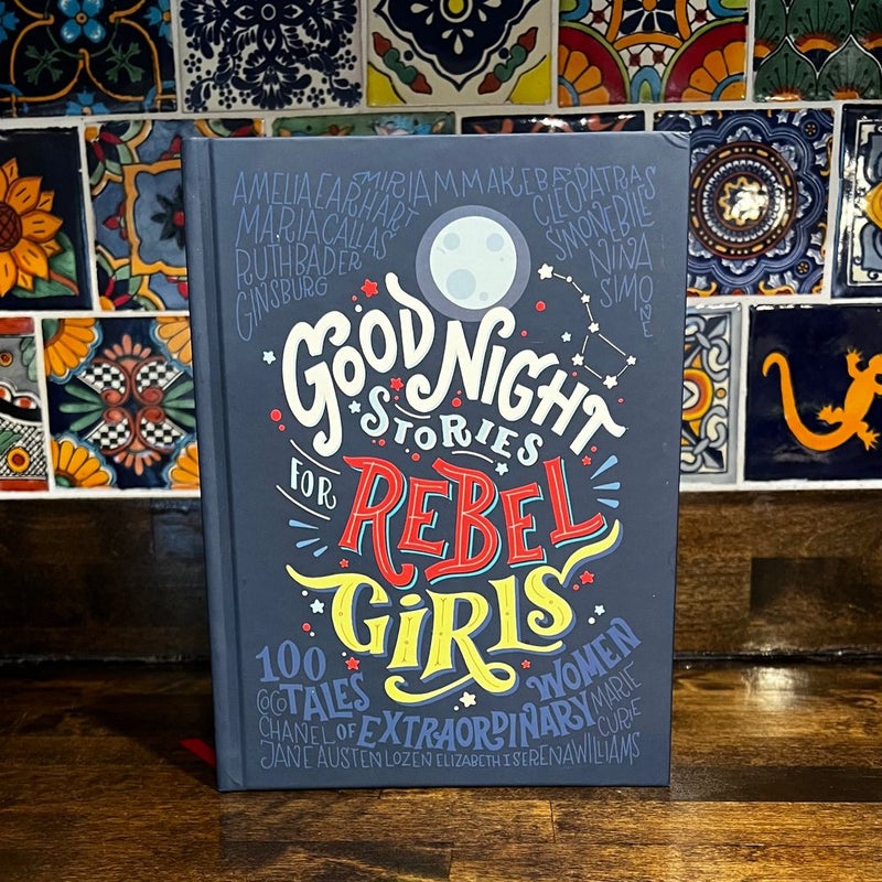 Good Night Stories for Rebel Girls