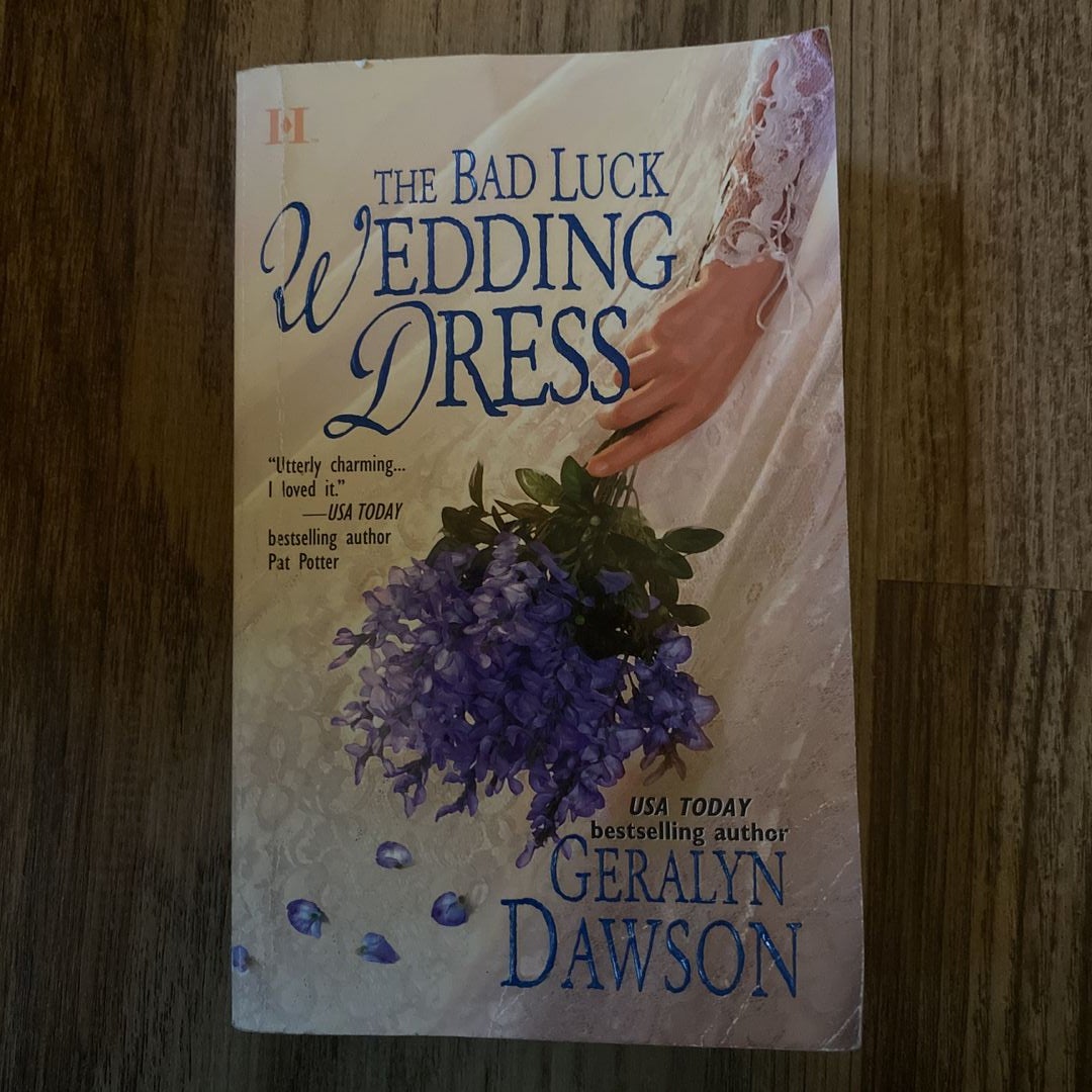 The Bad Luck Wedding Dress by Geralyn Dawson