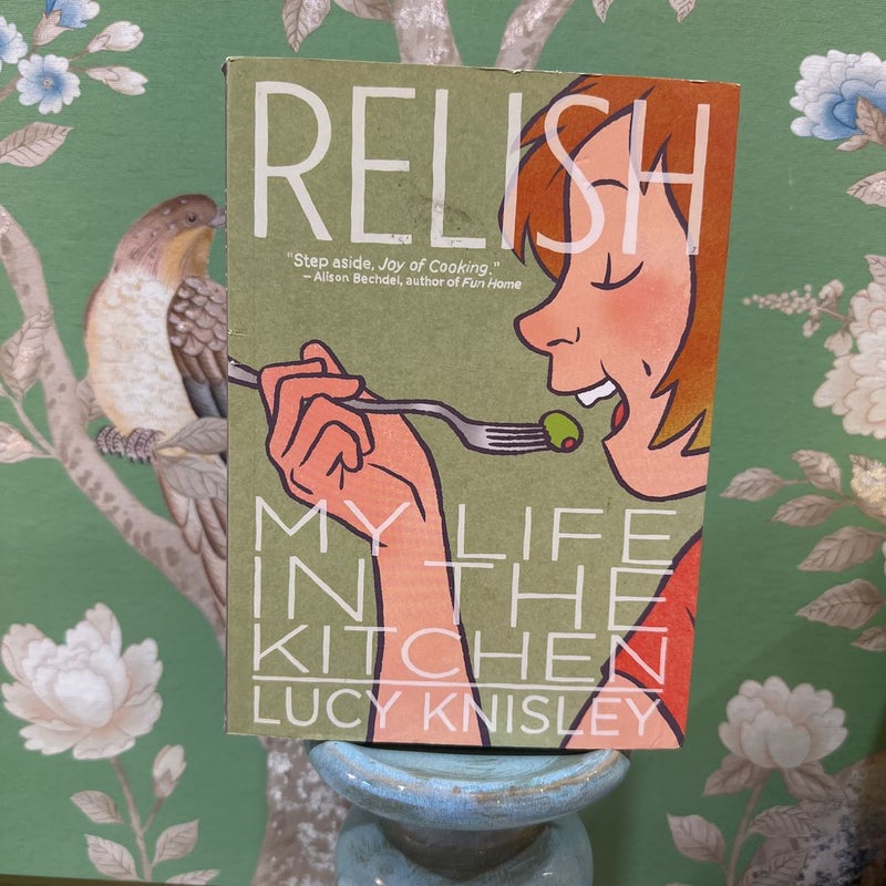 Relish: My Life in the Kitchen