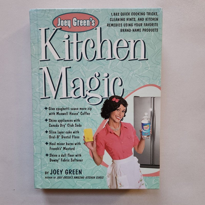 Joey Green's Kitchen Magic