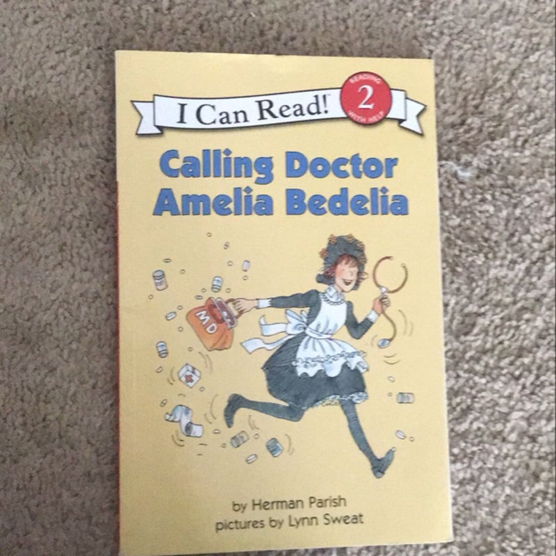 Calling Doctor Amelia Bedelia