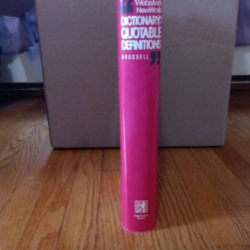 Webster's NewWorkd Dictionary of Quotable Definitions and Random House Webster's Quotationary