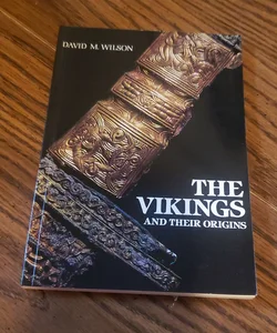 The Vikings and Their Origins