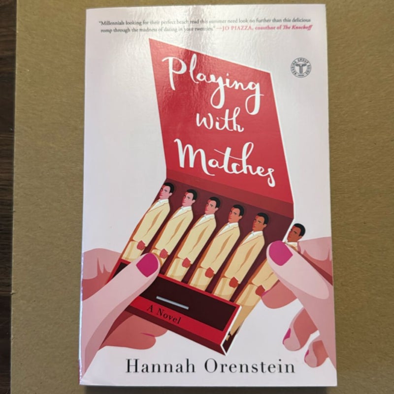 Playing with Matches