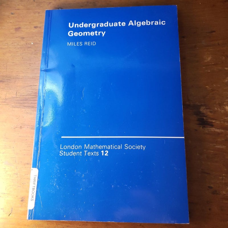 Undergraduate Algebraic Geometry