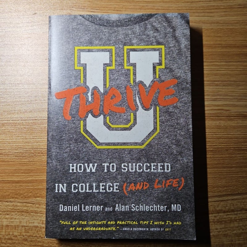 U Thrive: How to Succeed in College (and Life) 