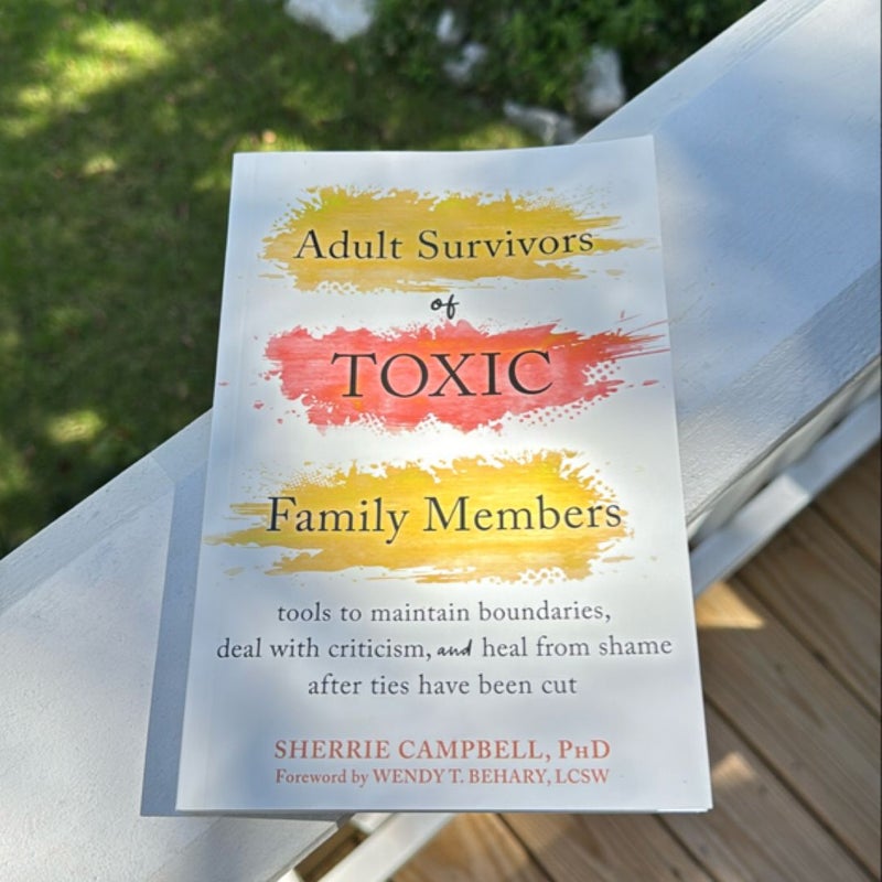 Adult Survivors of Toxic Family Members