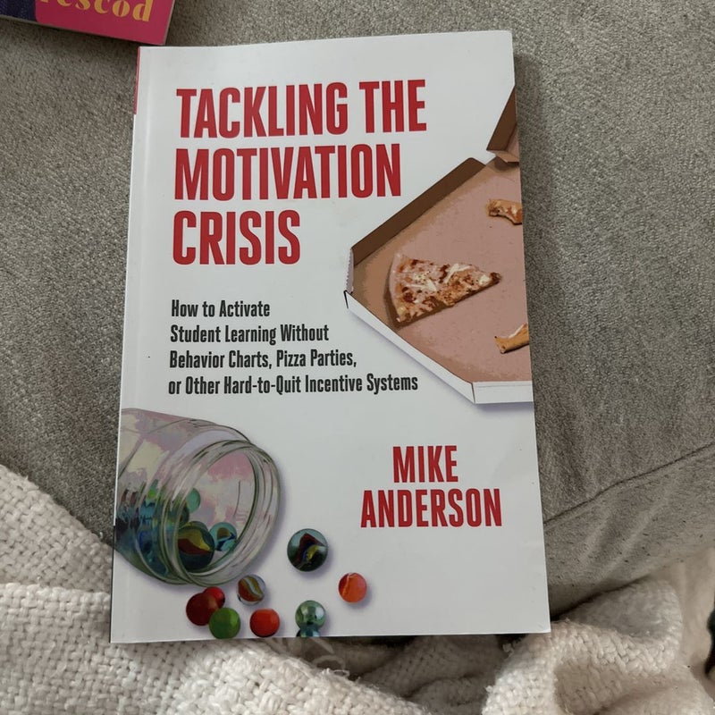 Tackling the Motivation Crisis