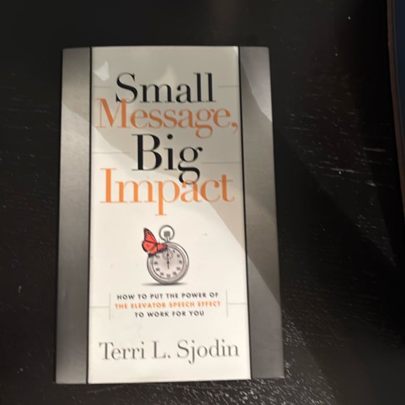 Small Message, Big Impact