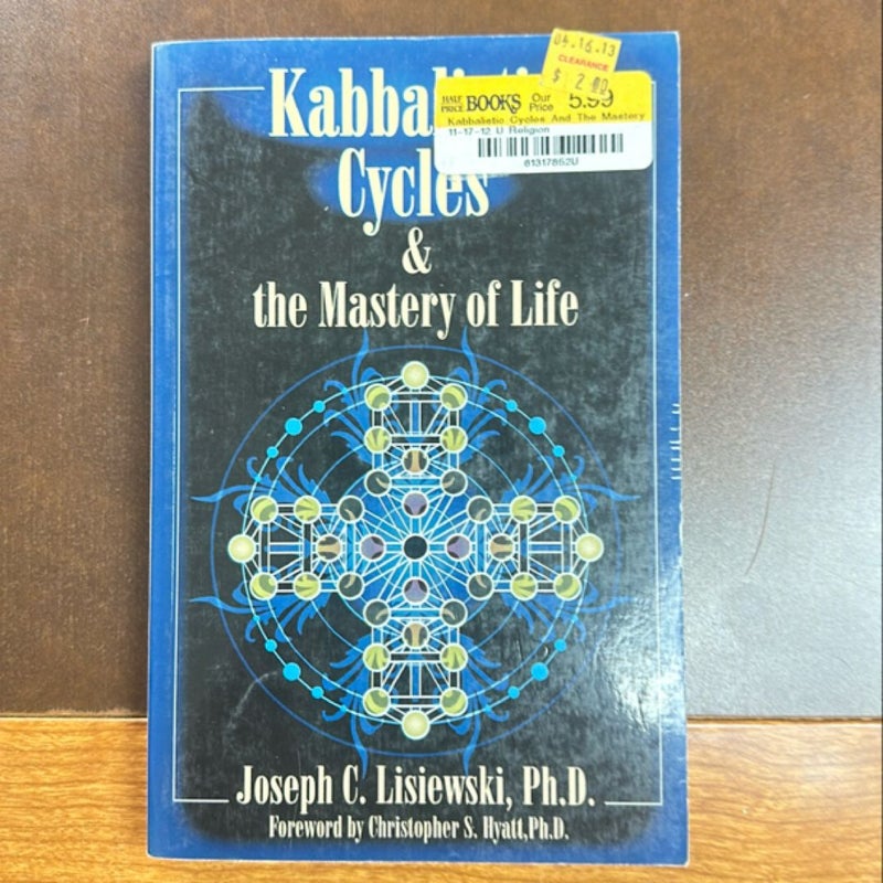 Kabbalistic Cycles and the Mastery of Life