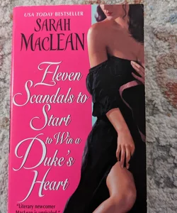 Eleven Scandals to start to win a Duke's Heart