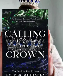 Calling of the crown  - Book 3 in The Broken Fae Trilogy