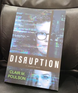 Disruption