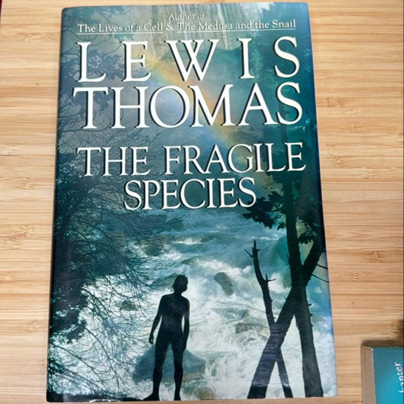 The Fragile Species