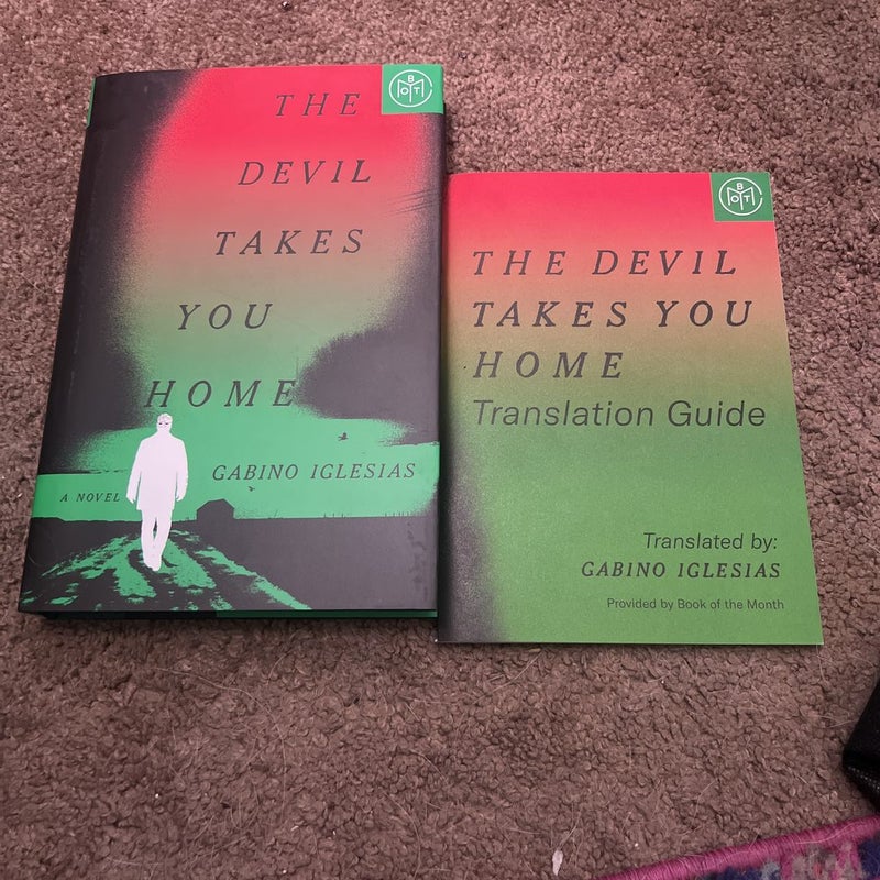 The Devil Takes You Home