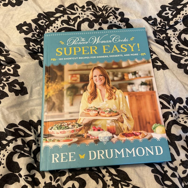 The Pioneer Woman Cooks--Super Easy!