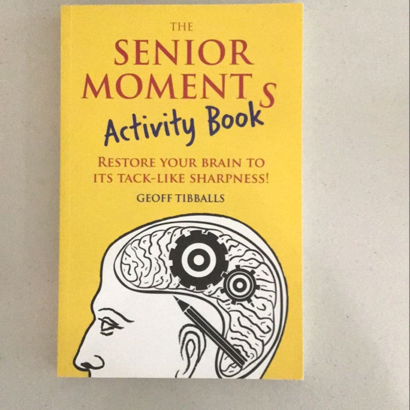 The Senior Moments Activity Book(PB)