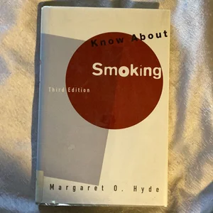 Know about Smoking
