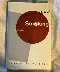 Know about Smoking