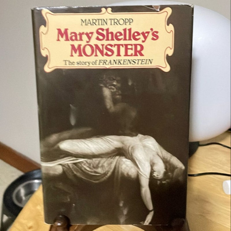 Mary Shelley's Monster