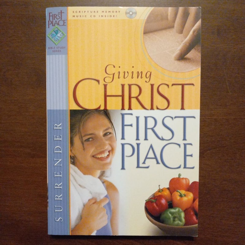 Giving Christ First Place