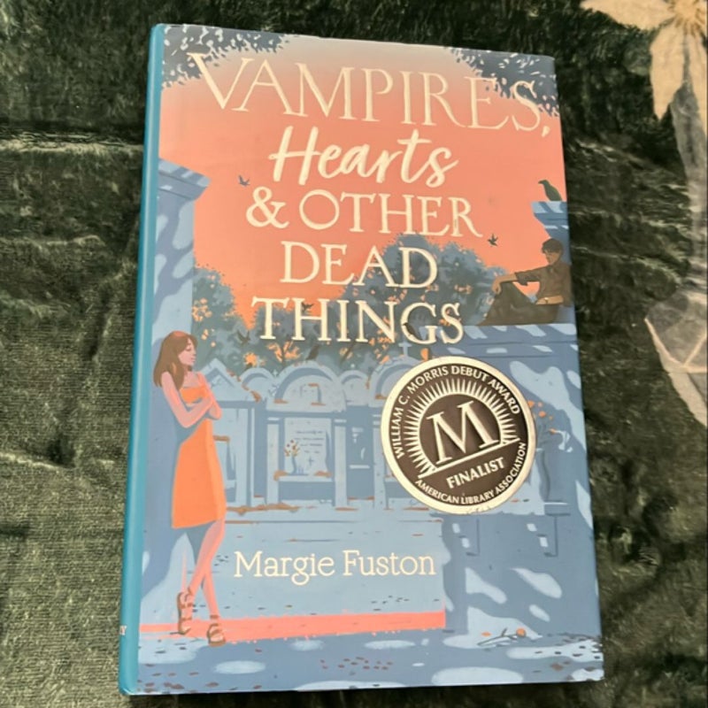 Vampires, Hearts and Other Dead Things