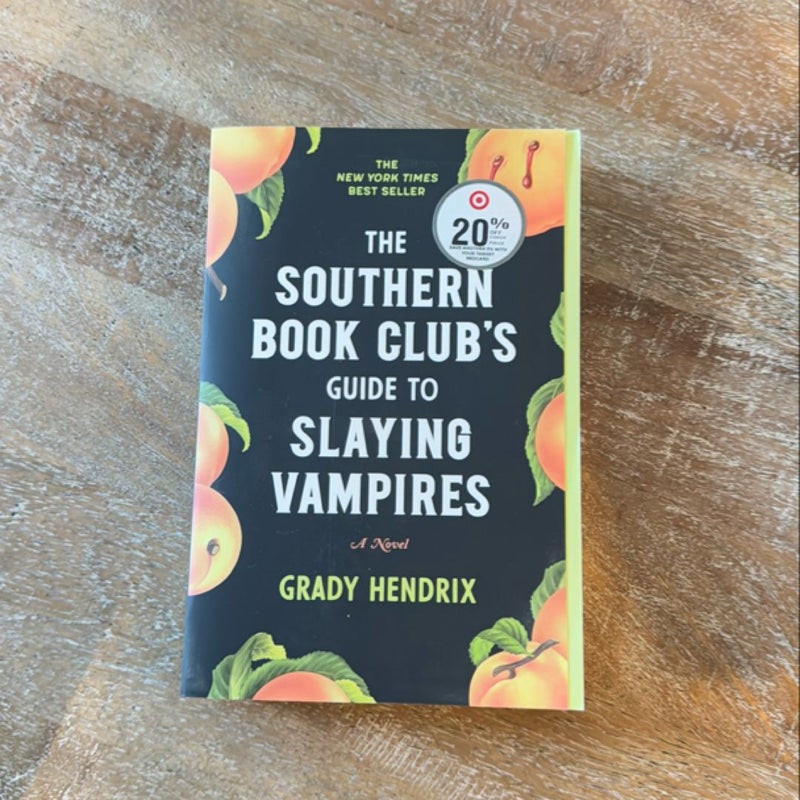 The Southern Book Club's Guide to Slaying Vampires