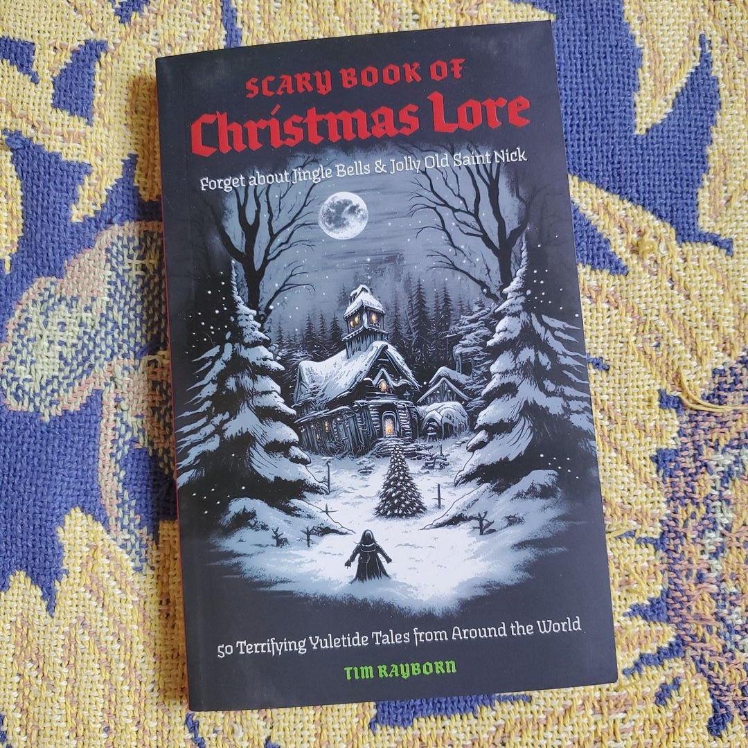 Scary Book of Christmas Lore