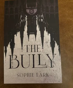 The Bully signed by Sophie Lark special Eternal Embers