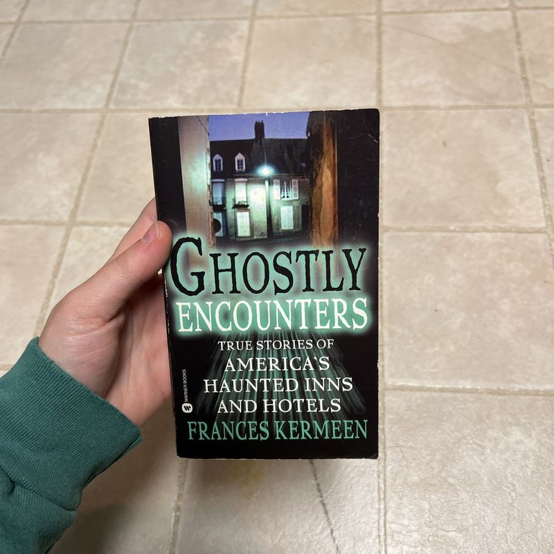 Ghostly Encounters