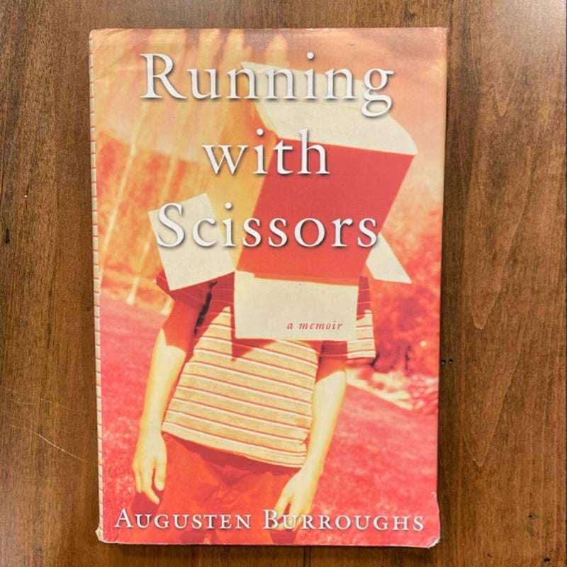 Running with Scissors