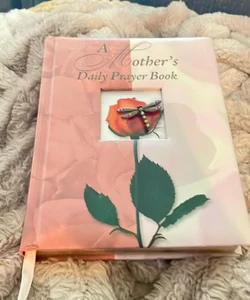 Mother's Daily Prayer Book