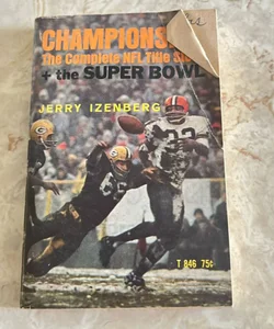 Championship: The Complete NFL Title Story & the Super Bowl