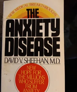 The anxiety disease