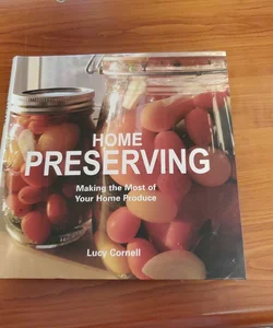 Home Preserving