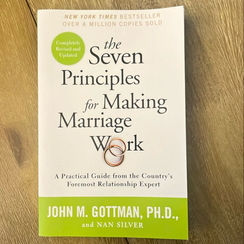 The Seven Principles for Making Marriage Work