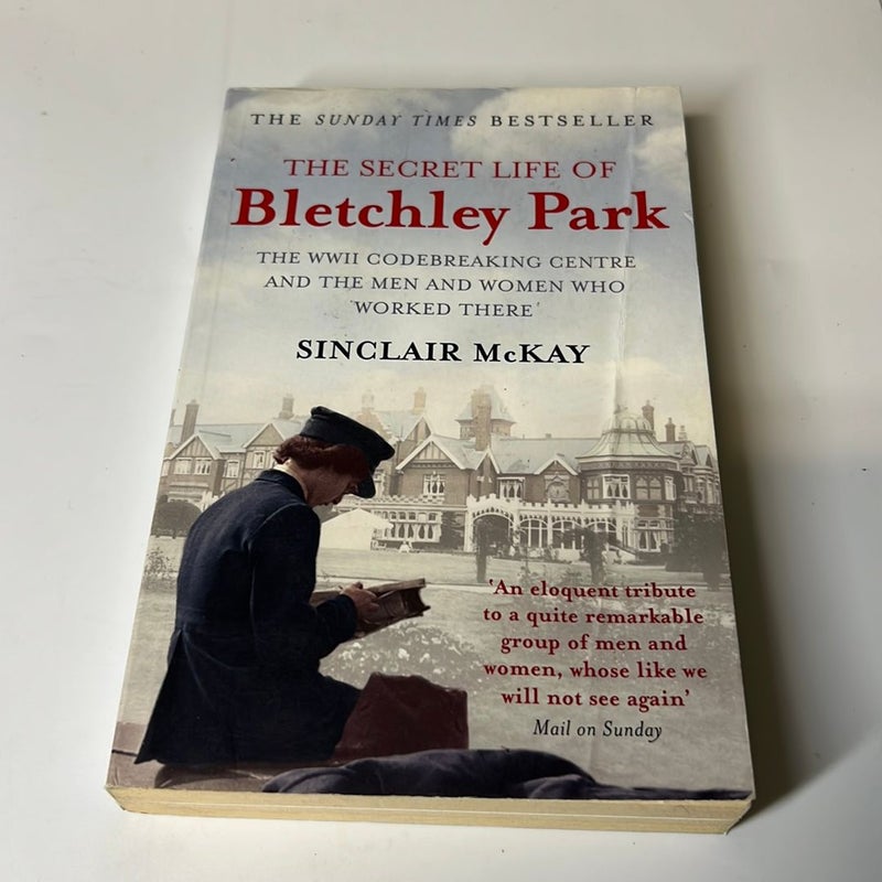 The Secret Life of Bletchley Park