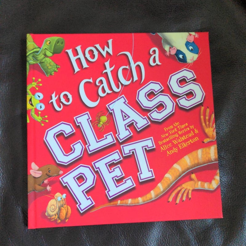 How to Catch a Class Pet