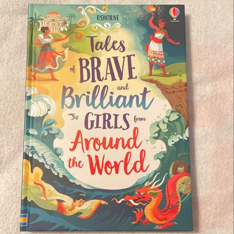 Tales of Brave and Brilliant Girls from Around the World