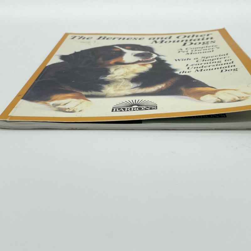 The Bernese And Other Mountain Dogs Complete Pet Owner's Manuals Gerd Ludwig