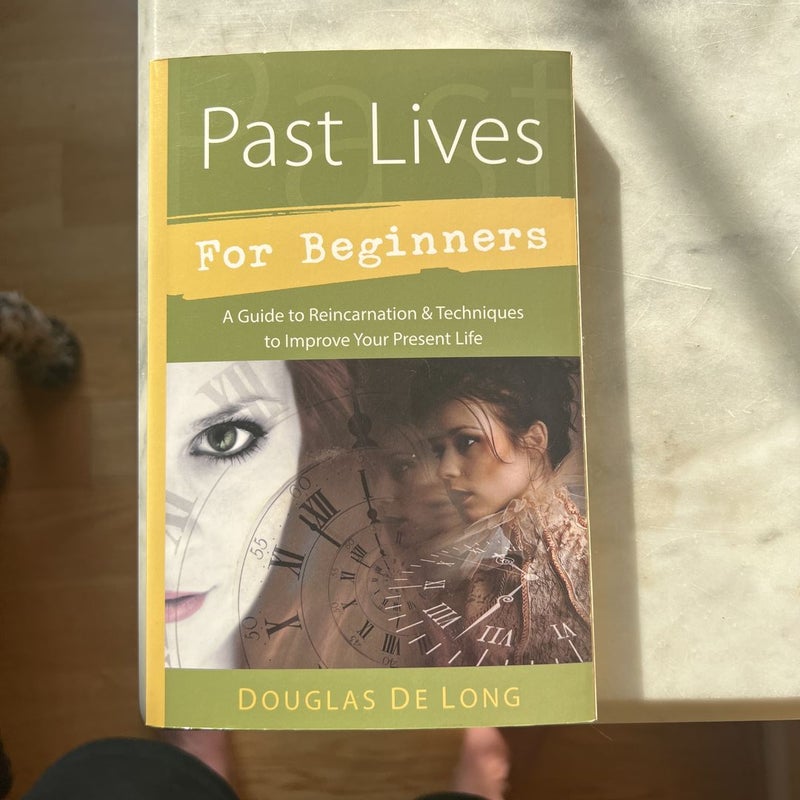 Past Lives for Beginners